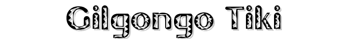 Gilgongo Tiki font